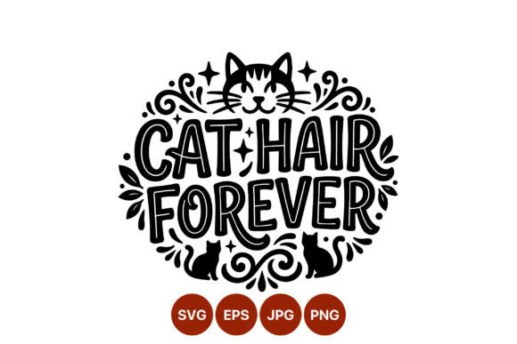 Cat Hair Forever Cute Cat Swirls